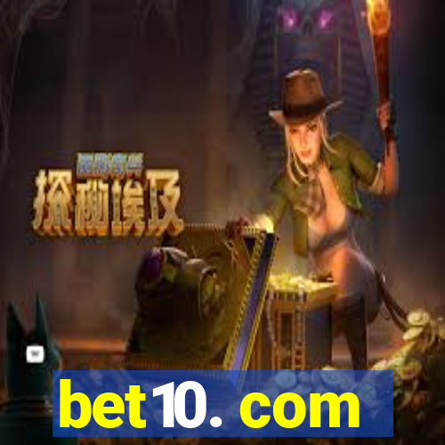 bet10. com